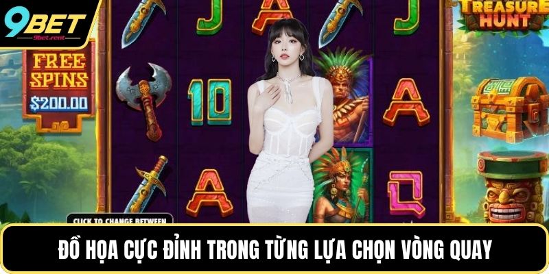 Đồ họa cực đỉnh trong từng lựa chọn vòng quay